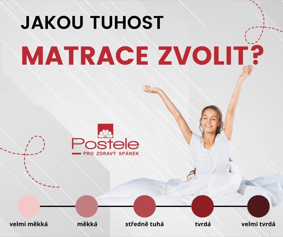 Jakou tuhost matrace zvolit?